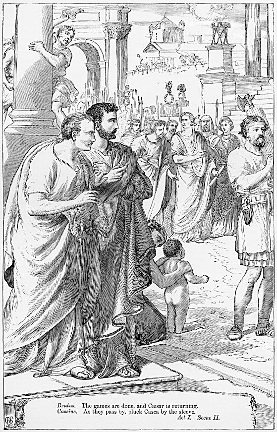 Brutus and Cassius observing the return of Caesar from the the Luprecal games.