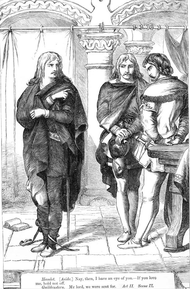 Hamlet saying 'I have an eye of you' to Rosencrantz and Guildenstern